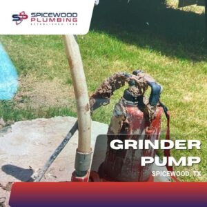 Spicewood Plumbing grinder pump repair service in Spicewood, TX
