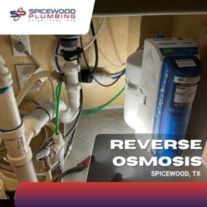 Spicewood Plumbing reverse osmosis water filtration service in Spicewood, TX