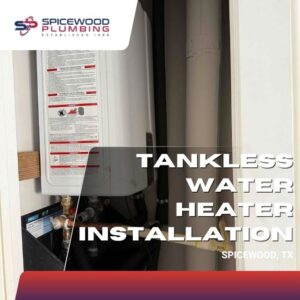 Spicewood Plumbing tankless water heater installation service in Spicewood, TX