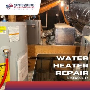 Spicewood Plumbing water heater repair service in Spicewood, TX