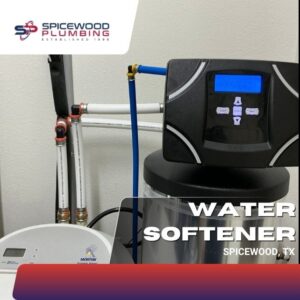 Spicewood Plumbing water softener installation service in Spicewood, TX